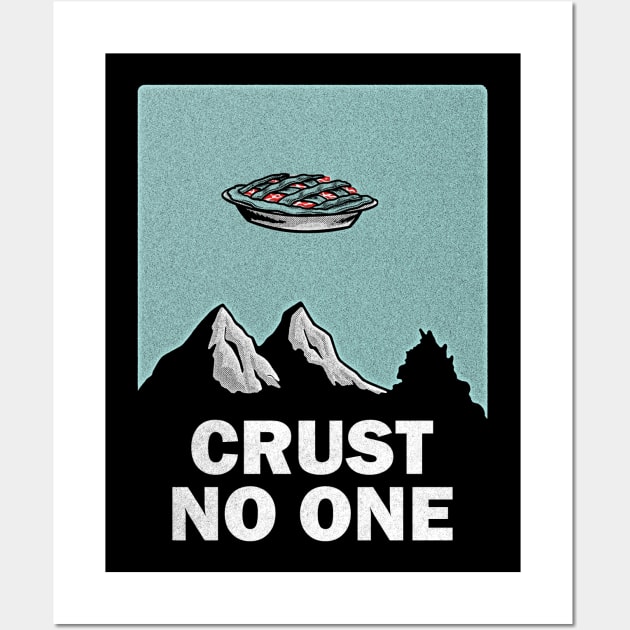 Crust No One Wall Art by GiMETZCO!